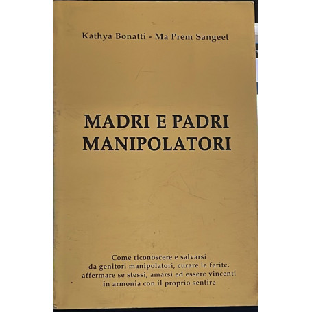 Madri e padri manipolatori