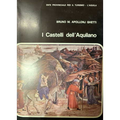 I Castelli dell'Aquilano