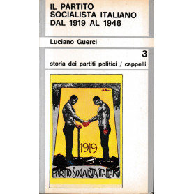 Il Partito Socialista Italiano dal 1919 al 1946