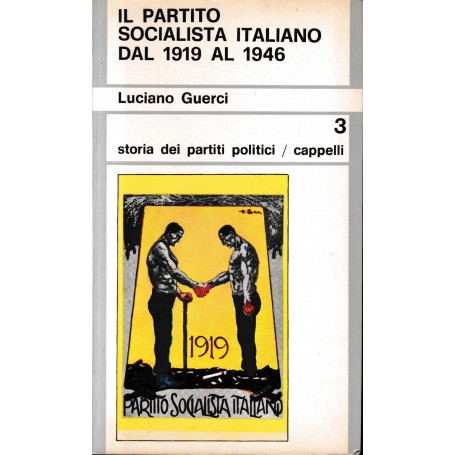 Il Partito Socialista Italiano dal 1919 al 1946