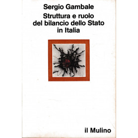 Struttura e ruolo del bilancio dello Stato in Italia