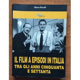 Il film a episodi in Italia tra gli anni Cinquanta e Settanta