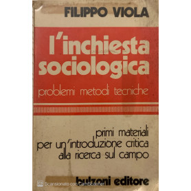 L' inchiesta sociologica problemi metodi tecniche