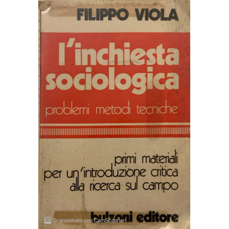 L' inchiesta sociologica problemi metodi tecniche