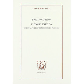 Fusione fredda. Moderna storia d'inquisizione e d'alchimiaLibrisaggi