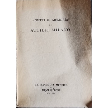 Scritti in memoria di Attilio Milano