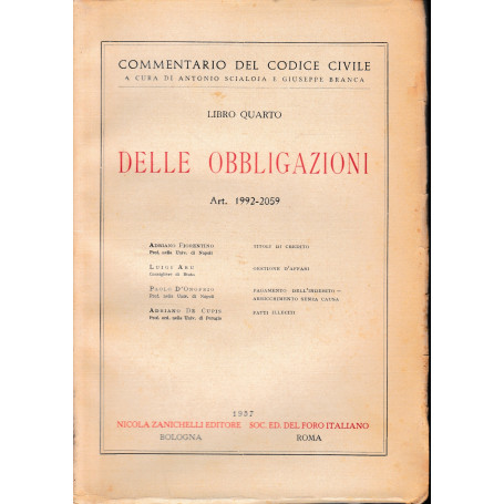 Commentario del Codice Civile. Libro quarto - Delle obbligazioni. Art. 1992-2059