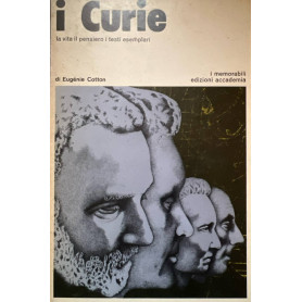 I Curie. La vita il pensiero i testi esemplari