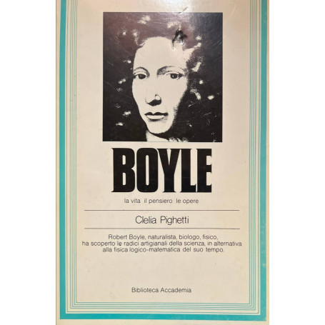 Boyle. La vita il pensiero le opere