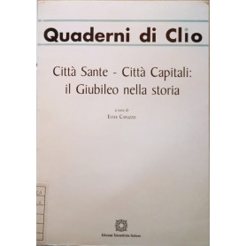 Città sante-città capitali: il giubileo nella storia