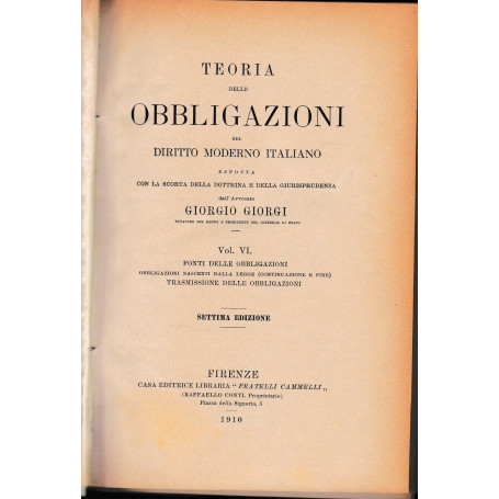 Teoria delle obbligazioni nel diritto moderno. Vol. VI.