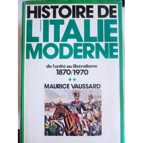 Histoire de l'Italie moderne Vol. 2