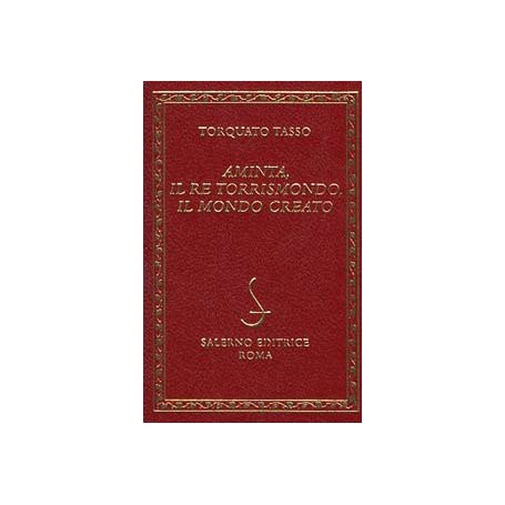 Aminta-Il re Torrismondo-Il mondo creato