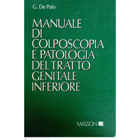 Manuale di colposcopia e patologia del tratto genitale inferioreLibrisaggi