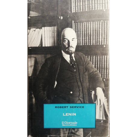 Lenin: l'uomo il leader. il mito