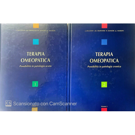 Teoria omeopatica: possibilità in patologia acuta vol. 1 possibilità in patologia cronica vol. 2