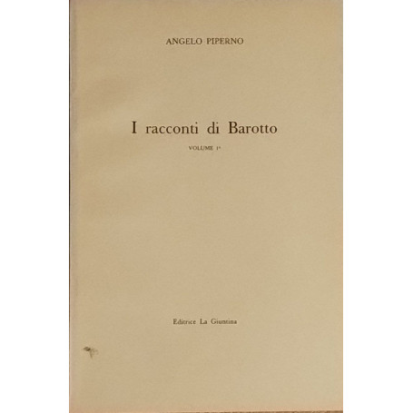 I racconti di Barotto. Volume 1