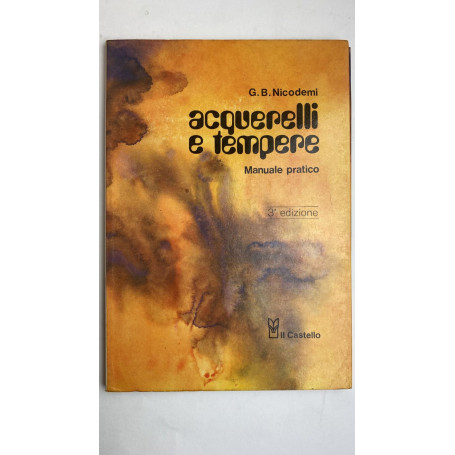 Acquerelli e tempere Manuale pratico