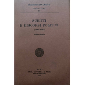 Scritti e discorsi politici (1943-1947). Volume secondo