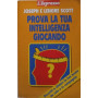 Prova la tua intelligenza giocando