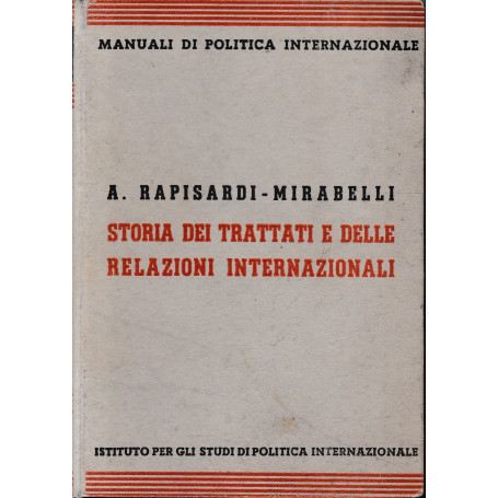 Storia dei trattati e delle relazioni internazionali.