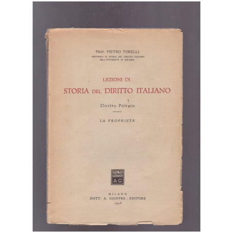 Lezioni di Storia del Diritto Italiano - Diritto Privato La Proprietà