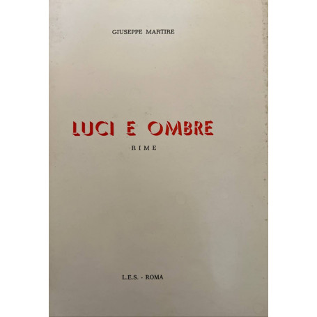 Luci e ombre. Rime