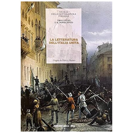 Tra l'ottocento e il novecento La letteratura dell'Italia unita