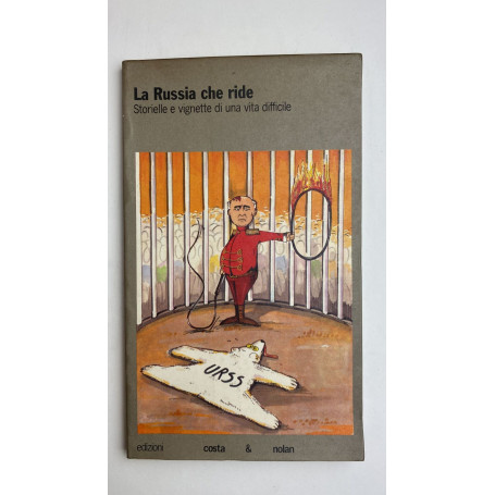 La Russia che ride. Storielle e vignette di una vita difficile