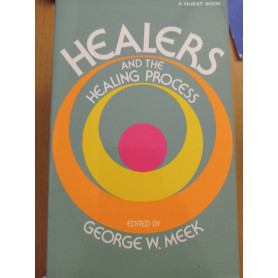 Healers and the Healing Process