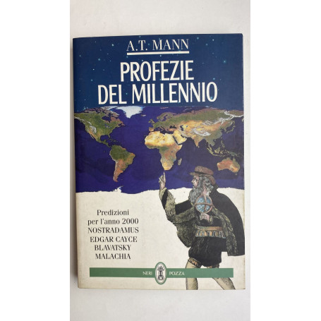 Profezie del millennio. Predizioni per l'anno 2000. Nostradamus E. Cayce Blavatsky Malachia