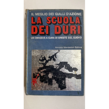 La scuola dei duri