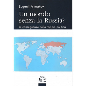 Un mondo senza la Russia?