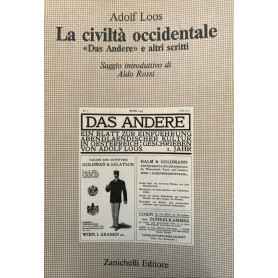 La civiltà occidentale. "Das Andere" e altri scritti