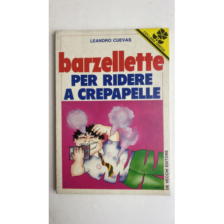 Barzellette per ridere a crepapelle
