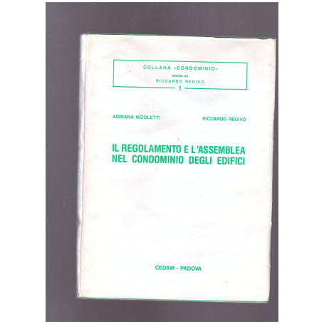 Il regolamento e l'assemblea nel condominio degli edifici