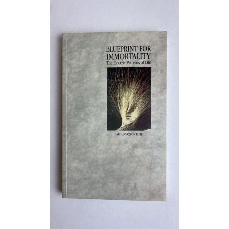 Blueprint for immortality. The electric Patterns of Life