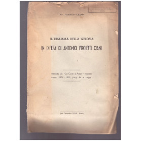 Il dramma della gelosia In difesa di Antonio Proietti Ciani