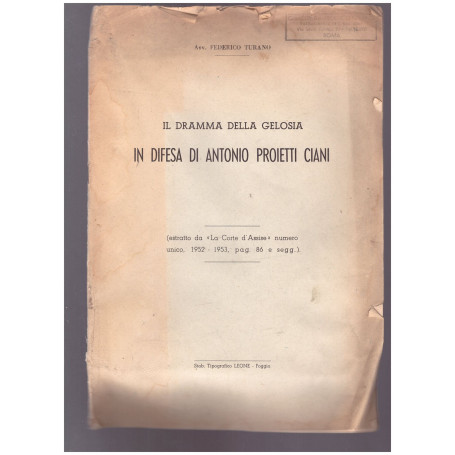 Il dramma della gelosia In difesa di Antonio Proietti Ciani