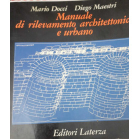 Manuale di rilevamento architettonico e urbano