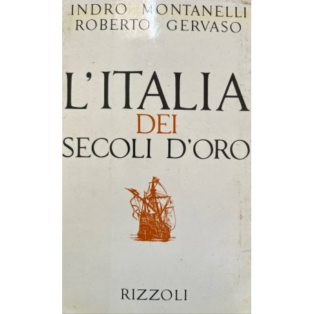 L'Italia dei secoli d'oro