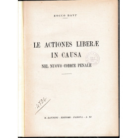 Le actiones Liberae in causa nel nuovo codice penale.