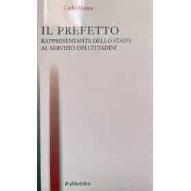 Il prefetto rappresentante dello Stato ai servizi del cittadino