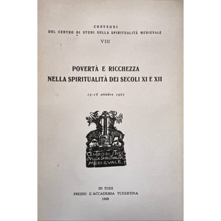 Povertà e ricchezza nella spiritualità dei secoli XI e XII