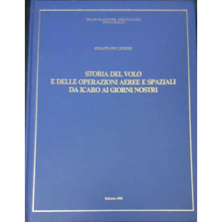 Storia del volo e delle operazioni aeree e spaziali da Icaro ai giorni nostri