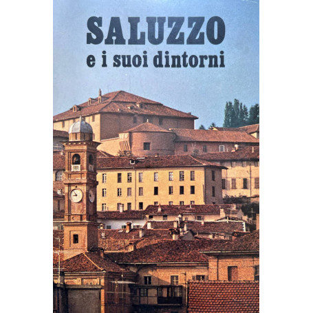 Saluzzo e i suoi dintorni