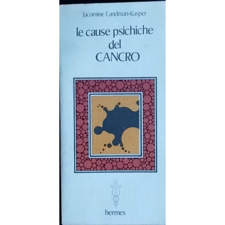 Le cause psichiche del cancro