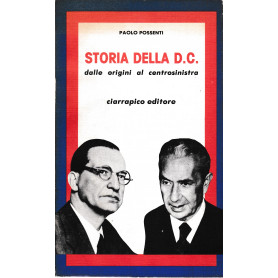 Storia della D.C. dalle origini al centrosinistra