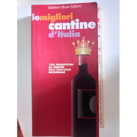Le migliori cantine d'Italia