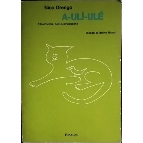 A-UlÃ¬-Ulé. Filastrocche conte ninnenanne
